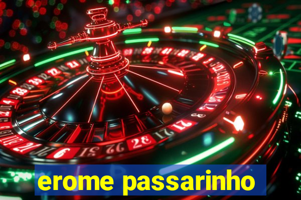 erome passarinho